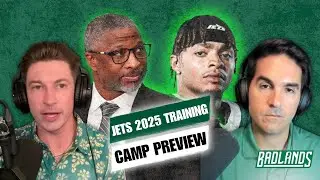 Connor and Joe's New York #Jets 2025 Training Camp Preview (FULL BADL:ANDS)