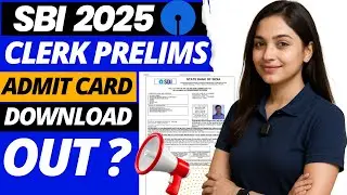 sbi clerk prelims admit card 2025 | how to download sbi clerk admit card 2025