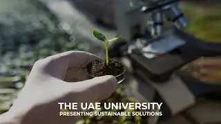 The UAE University Presenting Sustainable Solutions