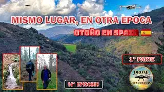 Mismo Lugar, En Otra Epoca |#16|  (Parte 1) Oto&ntilde;o En Spain @DroneGeneration