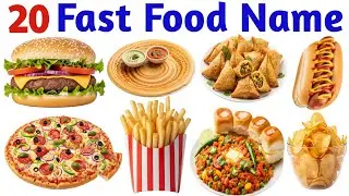 20 Fast Food Names 🍔🍕 | Learn Fast Food Names in English | Food Vocabulary for Kids