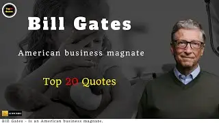 Top 20 Quotes - Bil Gests Quotes