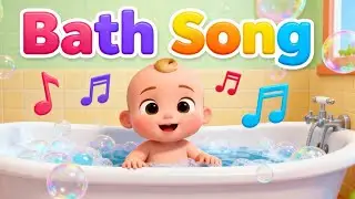 Bath Time Song 🛁 | Fun Bath Song for Kids & Toddlers | #BathSong #KidsSongs #NurseryRhymes