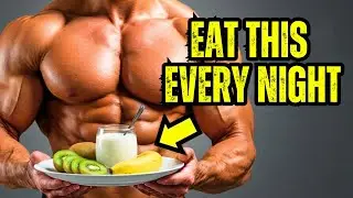 11 MEALS That BUILD MUSCLE While You SLEEP