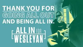 Thank You For Going All In For Wesleyan! 2025