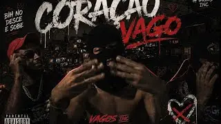 1. CORAÇÃO VAGO (Ft. AZANGX, TULIU & MC RAULZIIN $H)