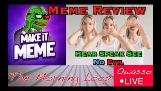 Spicy Meme Review | Owasso Live's Morning Loop Ep 262