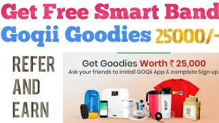 Goqii Band Free and Free lunch box on Single Refer