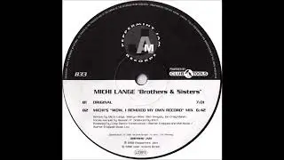 Michi Lange - Brothers and Sisters (Michi's 'Wow I Remixed My Own Record' Mix)