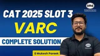 CAT 2025 SLOT 3 VARC Paper Solution | CAT 2025 VARC Solved Questions | Mukesh Pareek