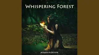 Whispering Forest