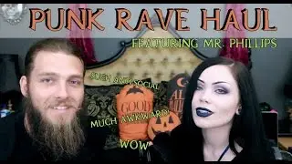 PUNK RAVE HAUL- Try-On & Review || Featuring Mr. Phillips, Mens Clothing & Bloopers!