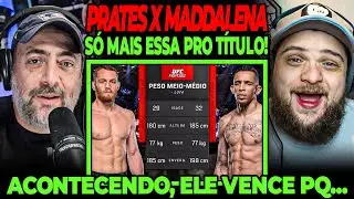 CARLOS PRATES X JACK DELLA MADDALENA: É VENCER ESSA NO UFC E CORRER PARA O ABRAÇO