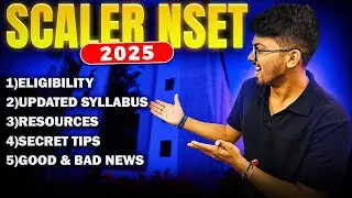 Detailed video about Scaler NSET 2025 | Scaler School Of Technology | Resources | Updated Syllabus