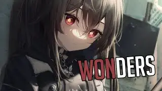 「Nightcore」 Wonders - Michael Patrick Kelly ft. Rakim ♡ (Lyrics)