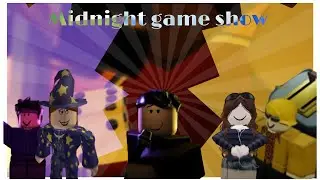 The Midnight Gameshow Roblox!