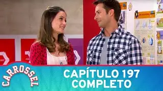 Carrossel | Cap&iacute;tulo 197