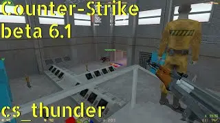 Counter-Strike beta 6.1 cs_thunder online gameplay - October 2025