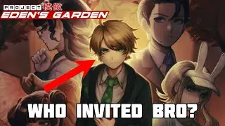 DANGANRONPA V4 IS SO CRAZY! PROJECT EDEN'S GARDEN GAMEPLAY CHAPTER 1
