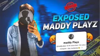 😡EXPOSED MADDY PLAYZ  | THE REAL TRUTH OF MADDY PLAYZ