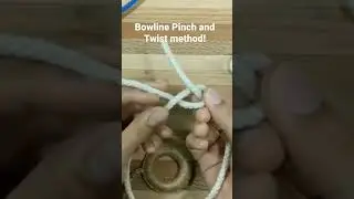 Pinch and Twist Bowline Knot Tutorial!