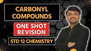 Class 12  _  Carbonyl compounds _  IN ONE VIDEO _ NEET - Gujarati #rajusir #studentbro