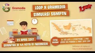 EVENT | LOOP X Gramedia Simulasi SBMPTN