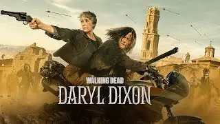 &lsquo;The Walking Dead Daryl Dixon&rsquo; Season 3 Review TWD Goes Western But Quality Goes North
