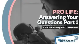 Почему христиане должны быть за жизнь? Каковы основные проблемы, связанные с этим? &mdash; Подкаст, вып...