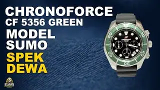 CHRONOFORCE CF 5356 GREEN : JAM TANGAN CHRONOFORCE MODEL SUMO SPEK DEWA TERBARU (2025)