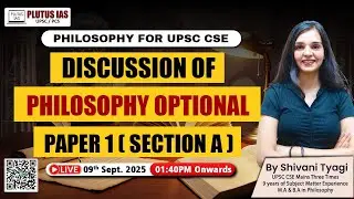 Live UPSC Philosophy Optional Paper 1 (Section A) Strategy & Analysis | Shivani Ma'am | Plutus IAS