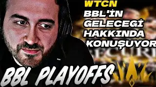 BBL'İN GELECEGİ HAKKINDA SOHBET. BBL PLAYOFFLARDA!  LEWN JETTİ YAYINCI TEPKİLERİ!