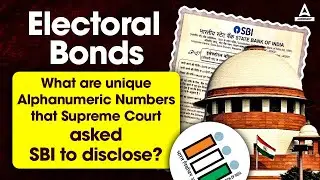 Electoral Bonds 2024: What Are Unique Alphanumeric Numbers That Supreme Court Asked SBI To Disclose?