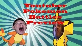 Youtuber Pokemon Battles | Preview video