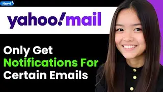 How to Only Get Notifications for Certain Emails on Yahoo Initial Solution 2026 (Step By Step)