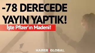 Haber Global Eksi 78 Derecede Yayın Yaptı! İşte Pfizer Aşılarının Madeni!
