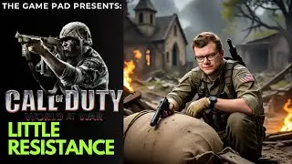 The Game Pad plays:  Call of Duty-World at War (Little Resistance)