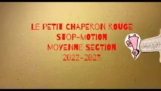 Stop-motion LE PETIT CHAPERON ROUGE
