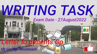 WRITING TASK OET EXAM DATE 27 AUGUST 2022 LETTER TO PATIENT'S GP CLASS 23