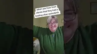When your client has a vbac waterbirth!