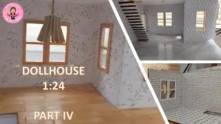 Classic Dollhouse 1:24 - Part IV