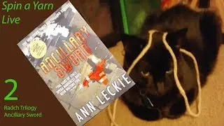 Spin A Yarn Live - Radch Trilogy 2: Ancillary Sword (Book)