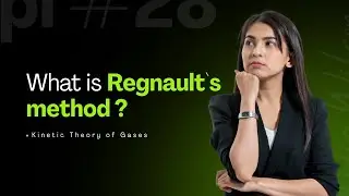 Regnault`s Method | Molar Specific Heat of Gases | L - 6