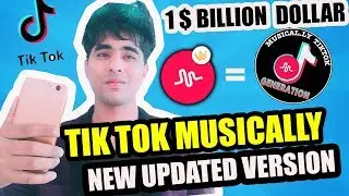 TIK TOK MUSICAL.LY NEW UPDATED VERSION | MUSICALLY BECOME TIK TOK HINDI TUTORIAL |HOW TO USE TIK TOK