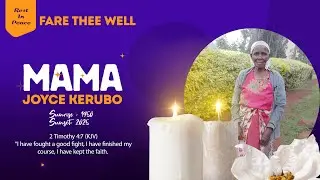 Celebrating The Life Of Mama Joyce Kerubo