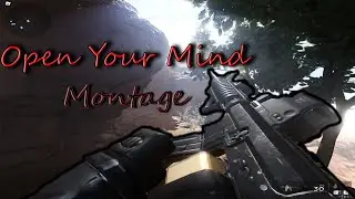 Frontlines DEMO Montage | OPEN YOUR MIND