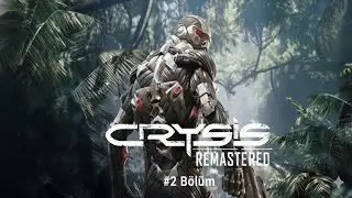 Koreliler Giysilerimizi Kopyalamışlar ! (Crysis Remastered 2. Bölüm)