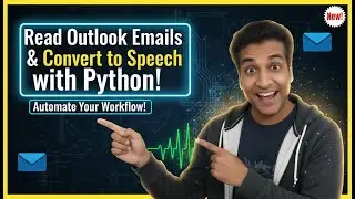 Python Program To Read Outlook Emails and Convert Text To Speech For You !!!