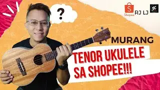 MURANG TENOR UKULELE SA SHOPEE | JC GUITAR | BUDGET UKULELE ON SHOPEE