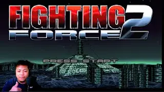 Fighting Force 2 Game Nostalgia Anak Tahun 90 An Part 4